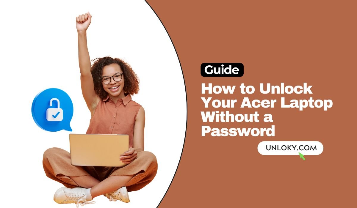 How to Unlock Your Acer Laptop Without a Password