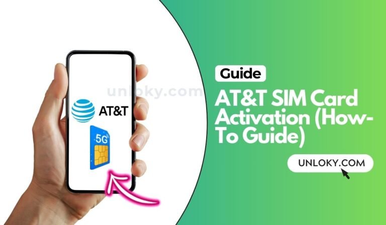 AT&T SIM Card Activation (How-To Guide)