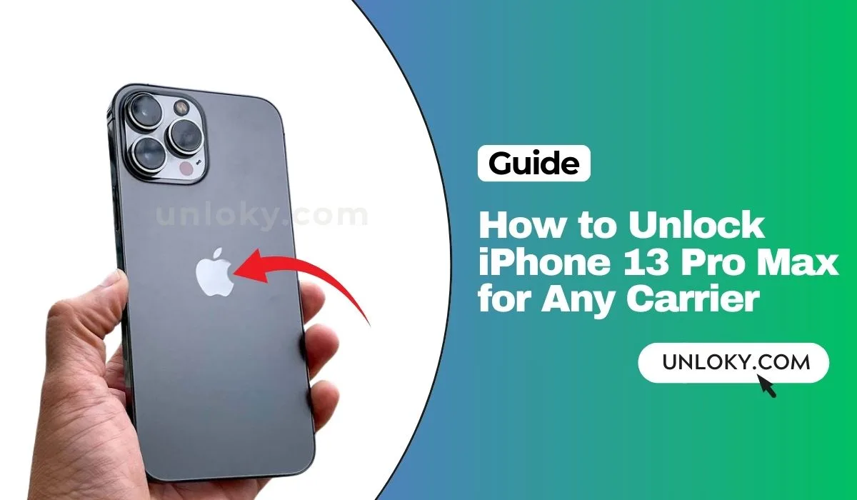 How to Unlock iPhone 13 Pro Max for Any Carrier