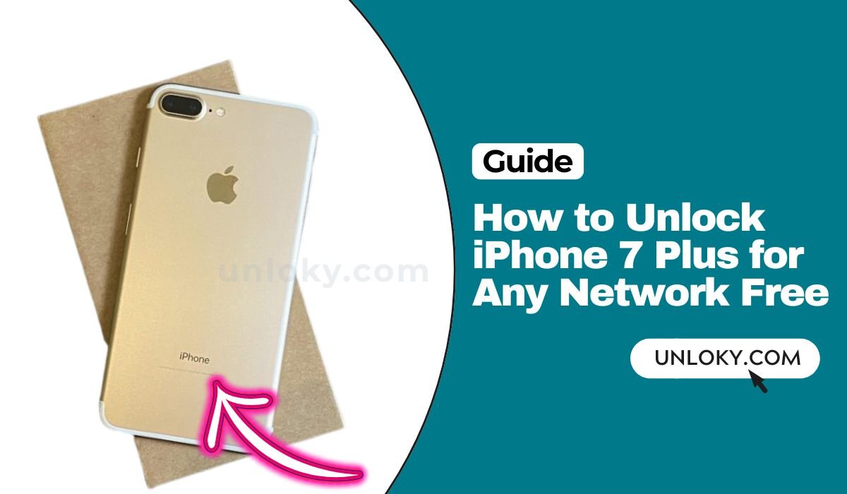 How to Unlock iPhone 7 Plus for Any Network Free
