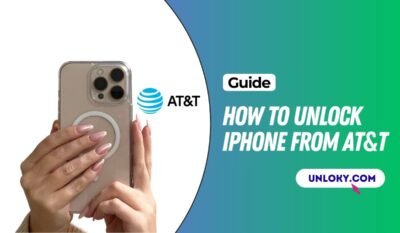 How to Unlock iPhone from AT&T: Complete 2026 Guide – Unloky