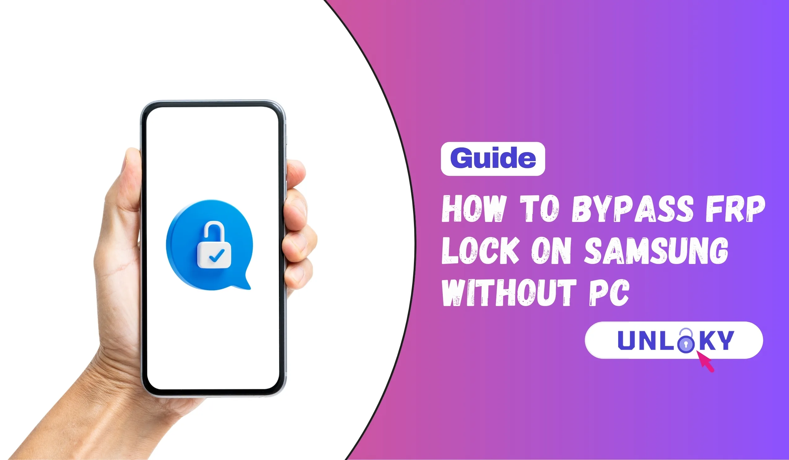 How to Bypass FRP Lock on Samsung Without PC