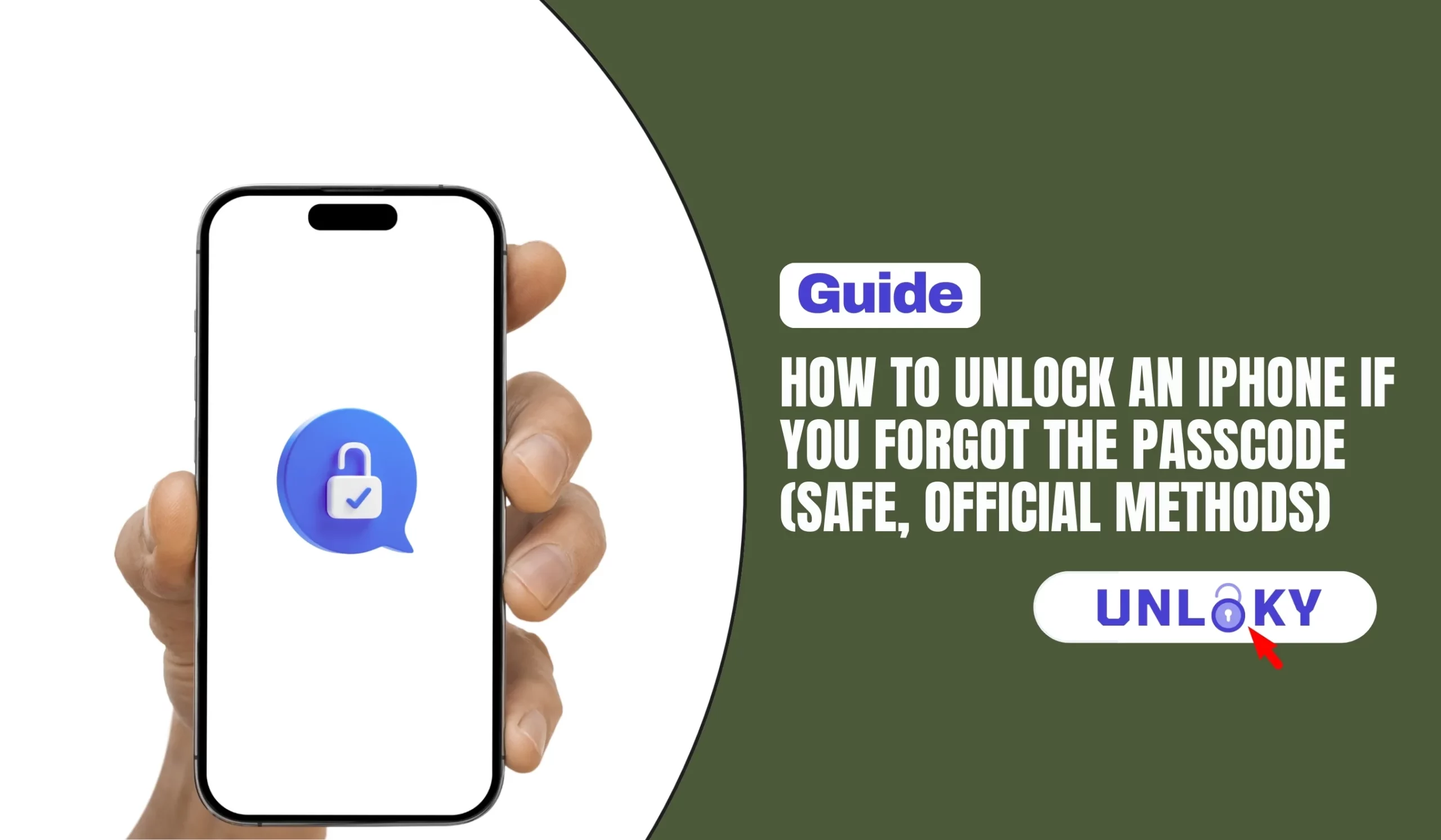 How to Unlock an iPhone if You Forgot the Passcode (Safe, Official Methods)