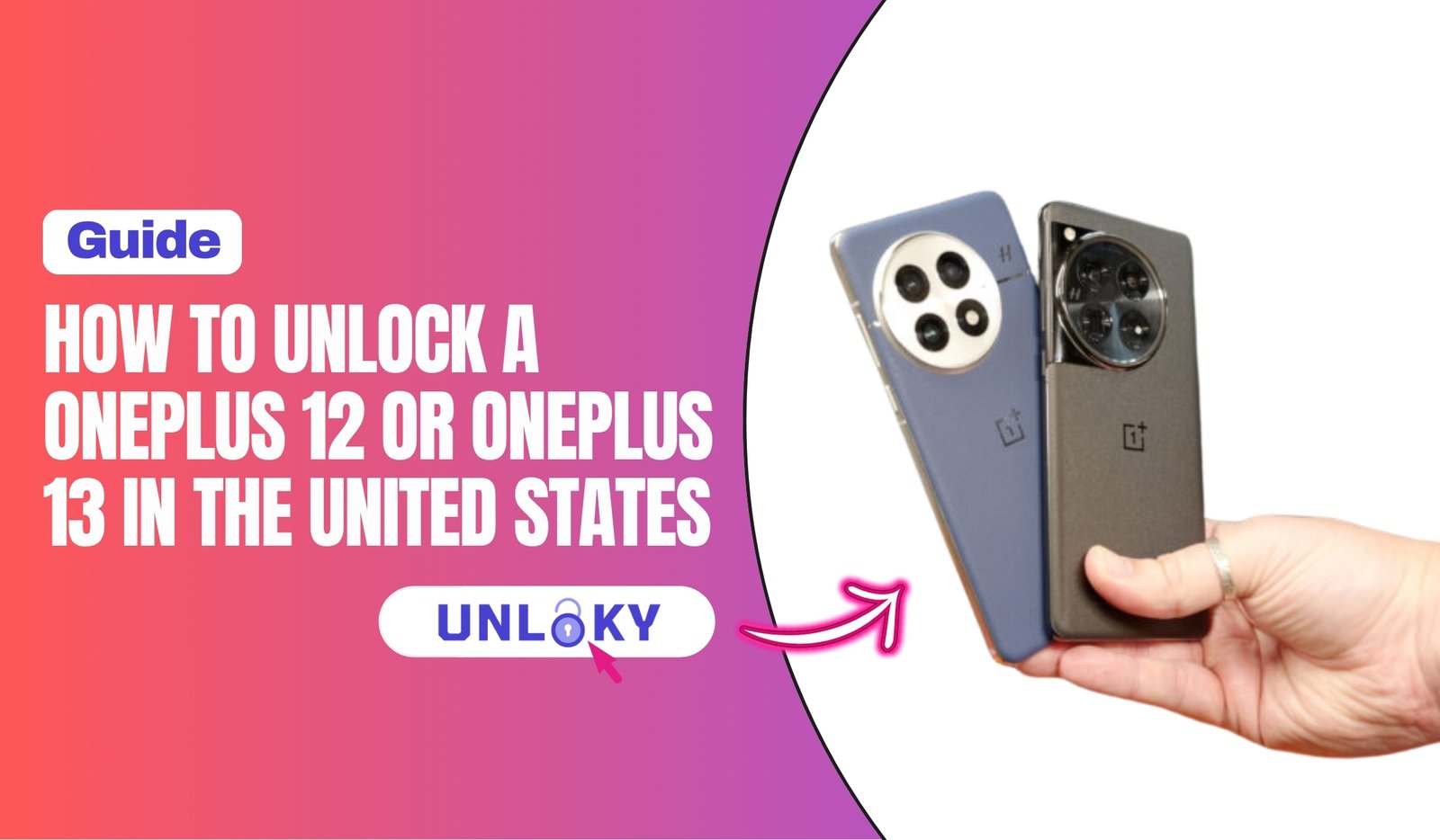 How to Unlock a OnePlus 12 or OnePlus 13 in the United States