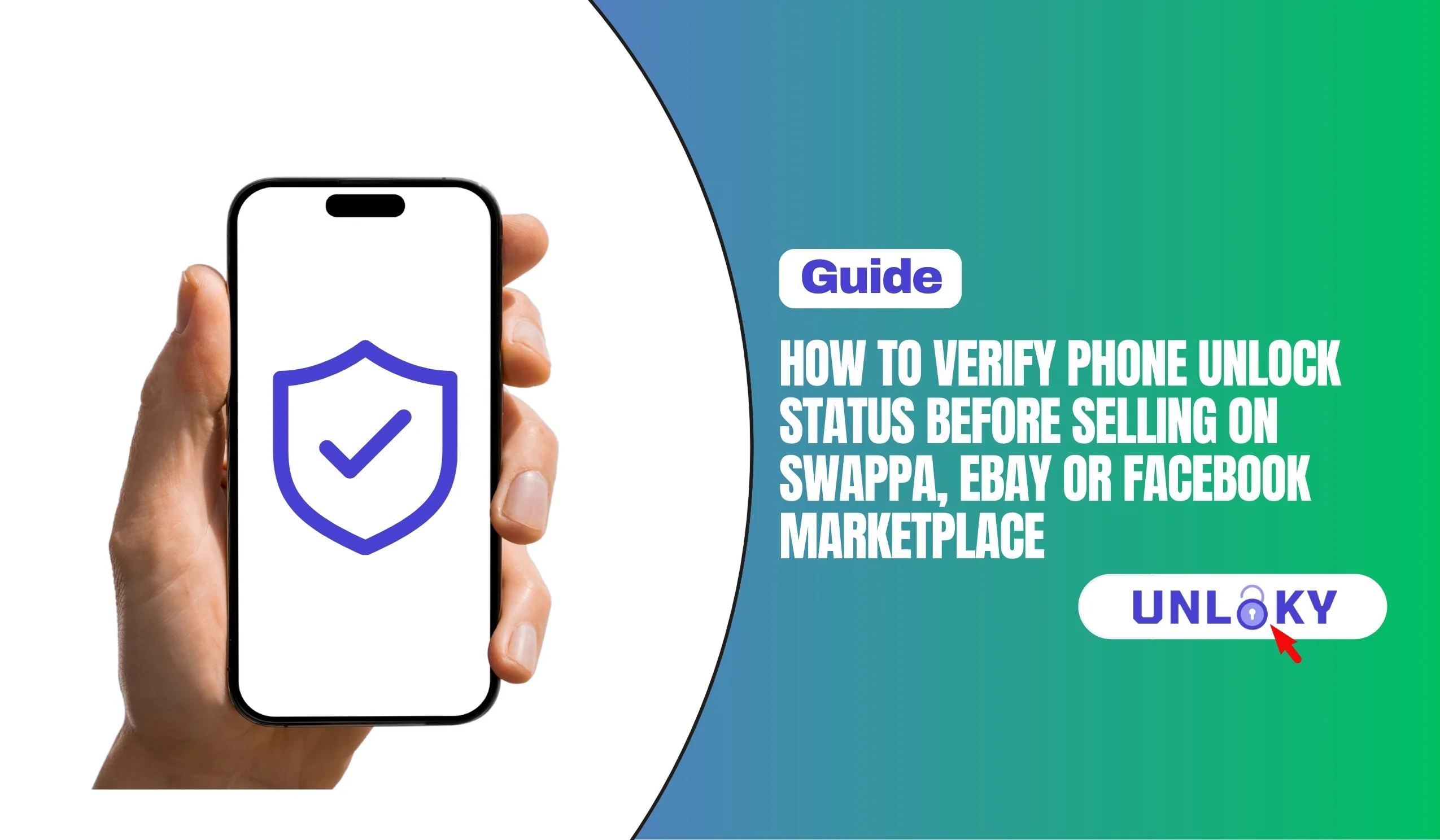 How to Verify Phone Unlock Status Before Selling on Swappa, eBay or Facebook Marketplace