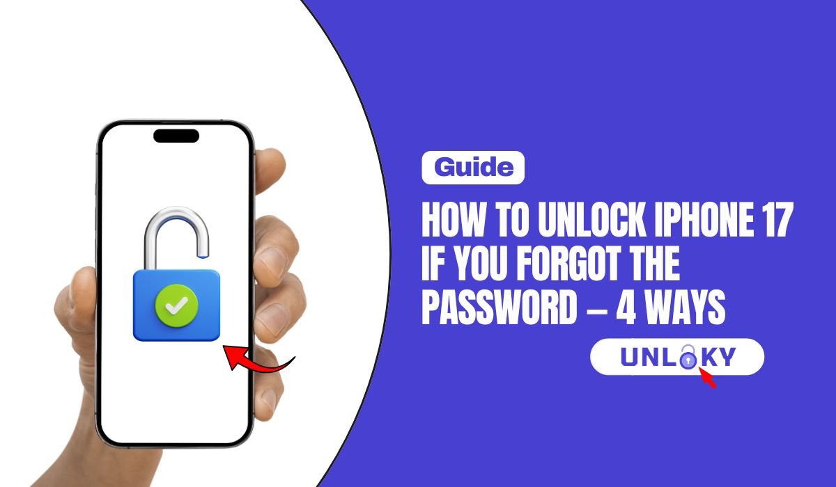 Unlock iPhone 17 If You Forgot the Password