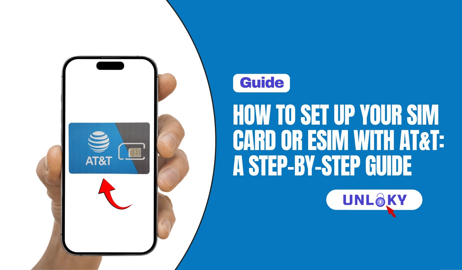 How to Set Up Your SIM Card or eSIM with AT&T